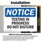 Signmission Testing In Progress Do Not Disturb, 10 in W x Rectangle, Vinyl Decal OS-2PACK-NS-D-710-L-18546 - alternate 5